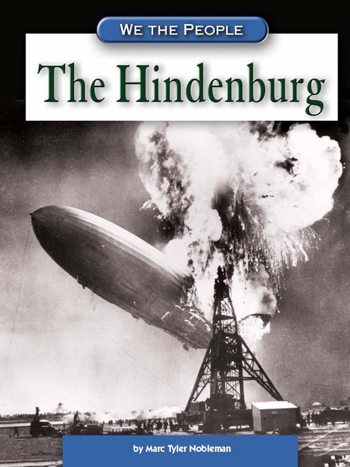 Title details for The Hindenburg by Marc Tyler Nobleman - Available